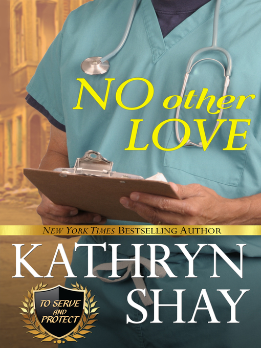 Title details for No Other Love by Kathryn Shay - Available